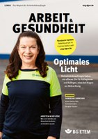 Themen der Ausgabe: Optimales Licht; Arbeiten in der Höhe - Wie sich Unfälle mit Hubarbeitsbühnen vermeiden lassen; Fahrzeuge einweisen - Klare Sache: Das Einmaleins der Rangier-Gesten (mit Aushang)