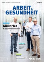 Themen der Ausgabe: Arbeitsschutzmanagementsysteme, Gehörschutz, Umgang mit Gefahrstoffen