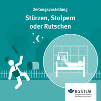 Stürzen, Stolpern oder Rutschen - für viele Zeitungszusteller kann ein kleiner Fehltritt schwere Verletzungen wie Knochenbrüche bedeuten und unter Umständen lange Ausfallzeiten nach sich ziehen. Glück im Unglück: Zeitungszusteller sind automatisch über die BG versichert. Die Absicherung geht von medizinischer Heilbehandlung über einen finanziellen Ausgleich bis hin zur Zahlung einer Rente in besonders schweren Fällen. Doch die Zeitungszustellung ohne Unfall wäre natürlich die beste Lösung. Die BG sichert nicht nur die Unfallrisiken der Zeitungsboten ab, sie bietet auch viele Tipps für mehr Sicherheit. Infos sind per E-Mail an medien.dp@bgetem.de erhältlich. Wir wünschen eine sichere Winterzeit.
