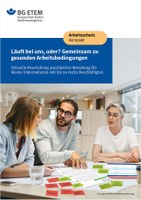 Gemeinsam zu gesunden Arbeitsbedingungen: Mit einem neuen Tool der BG ETEM finden Kleinstunternehmen in etwa einer Stunde heraus, wie sie ihren Arbeitsalltag stressfreier gestalten können.
