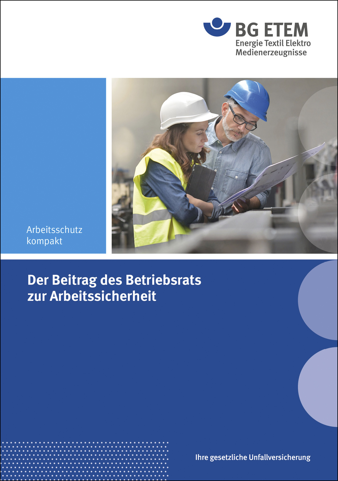 Broschüre "Der Beitrag des Betriebsrats zur Arbeitssicherheit"