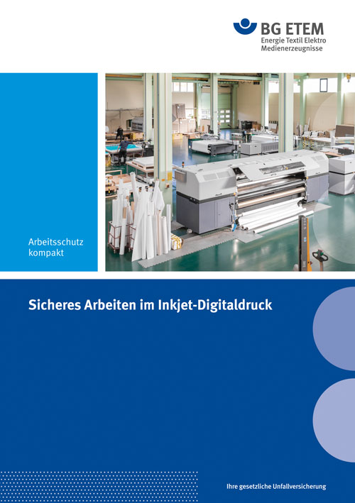 Neue BG ETEMBroschüre Sicheres Arbeiten im InkjetDigitaldruck