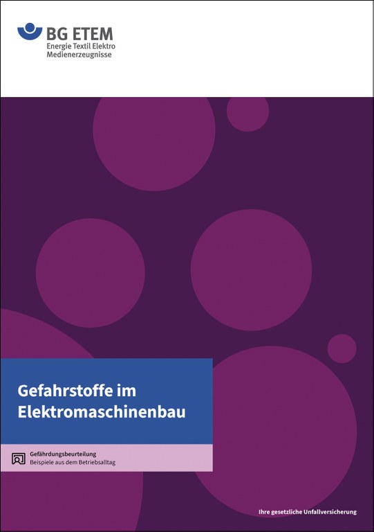 Gefahrstoffe im Elektromaschinenbau Gefahrstoffe im Elektromaschinenbau